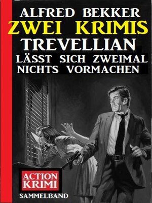 cover image of Trevellian lässt sich zweimal nichts vormachen